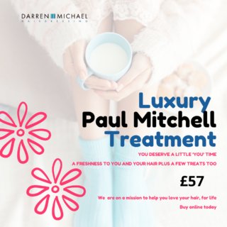 Unique Paul Mitchell Treatment to revitalise you and your hair in Oldham