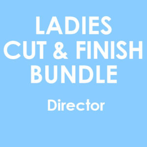 Ladies 9 Cut & Finish Bundle With DIRECTOR